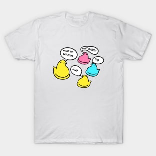 what up my peeps T-Shirt